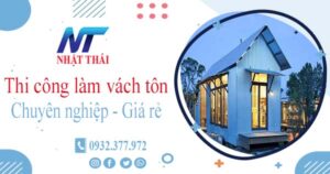 Báo giá thi công làm vách tôn tại Gò Vấp【Ưu đãi giảm 10%】
