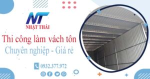 Báo giá thi công làm vách tôn tại Hóc Môn【Ưu đãi giảm 10%】