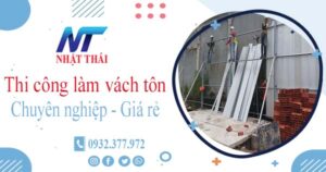 Báo giá thi công làm vách tôn tại Long An【Ưu đãi giảm 10%】
