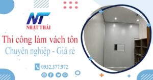 Báo giá thi công làm vách tôn tại Nhà Bè【Ưu đãi giảm 10%】