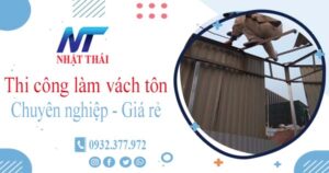 Báo giá thi công làm vách tôn tại Thủ Dầu Một【Ưu đãi 10%】