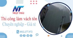 Báo giá thi công làm vách tôn tại Tp Bến Cát【Ưu đãi giảm 10%】