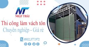 Báo giá thi công làm vách tôn tại Tp Dĩ An【Ưu đãi giảm 10%】