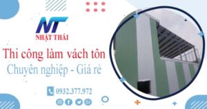 Báo giá thi công làm vách tôn tại Tp Tân An【Ưu đãi giảm 10%】