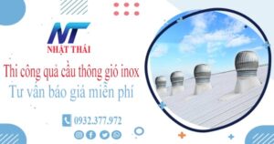 Tư vấn báo giá quả cầu thông gió inox tại Biên Hoà【Miễn phí】