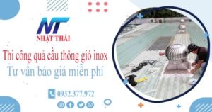 Tư vấn báo giá quả cầu thông gió inox tại Tp Tân An【Miễn phí】