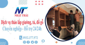 Dịch vụ tháo lắp giường, tủ, đồ gỗ tại Bến Cát【Hỗ trợ 24/24h】