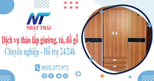 Dịch vụ tháo lắp giường, tủ, đồ gỗ tại Dĩ An【Hỗ trợ 24/24h】