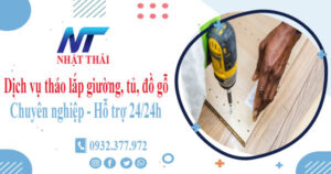 Dịch vụ tháo lắp giường, tủ, đồ gỗ tại Đồng Nai【Hỗ trợ 24/24h】