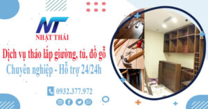 Dịch vụ tháo lắp giường, tủ, đồ gỗ tại Quận 1【Hỗ trợ 24/24h】