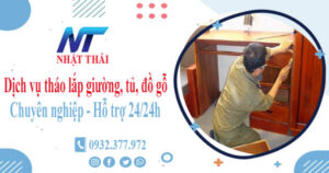 Dịch vụ tháo lắp giường, tủ, đồ gỗ tại Tân Phú【Hỗ trợ 24/24h】