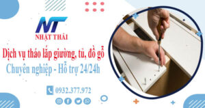 Dịch vụ tháo lắp giường, tủ, đồ gỗ tại Tân Uyên【Hỗ trợ 24/24h】