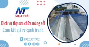 Dịch vụ thợ sửa chữa máng xối tại Củ Chi -【Cam kết giá rẻ】