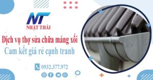 Dịch vụ thợ sửa chữa máng xối tại Hà Nội -【Cam kết giá rẻ】