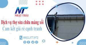 Dịch vụ thợ sửa chữa máng xối tại Long An -【Cam kết giá rẻ】