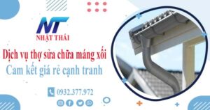 Dịch vụ thợ sửa chữa máng xối tại Quận 2 -【Cam kết giá rẻ】