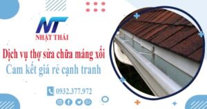 Dịch vụ thợ sửa chữa máng xối tại TpHCM -【Cam kết giá rẻ】
