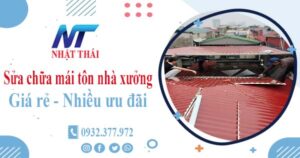 Báo giá sửa chữa mái tôn nhà xưởng tại Bình Thạnh【Giảm 10%】