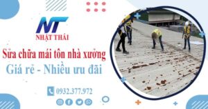 Báo giá sửa chữa mái tôn nhà xưởng tại Quận 7【Giảm 10%】