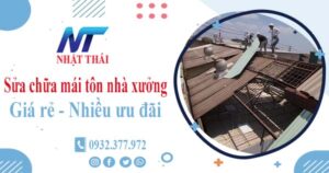 Báo giá sửa chữa mái tôn nhà xưởng tại Vũng Tàu【Giảm 10%】