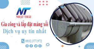 Địa chỉ gia công và lắp đặt máng xối tại Bình Thạnh【gần đây】