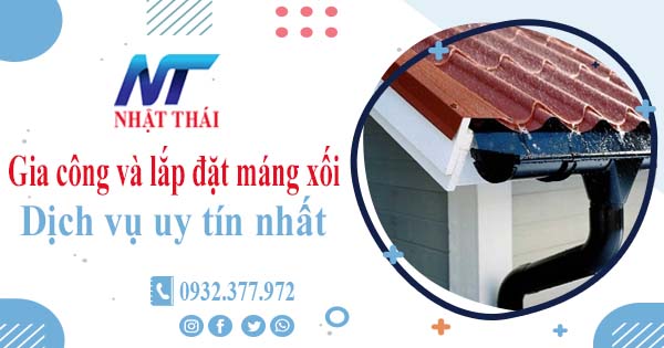Địa chỉ gia công và lắp đặt máng xối tại Hóc Môn -【Ở gần đây】