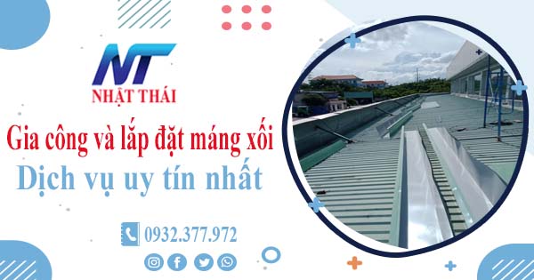 Địa chỉ gia công và lắp đặt máng xối tại Quận 5 -【Ở gần đây】