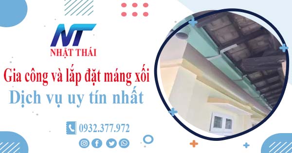 Địa chỉ gia công và lắp đặt máng xối tại Thuận An -【Ở gần đây】